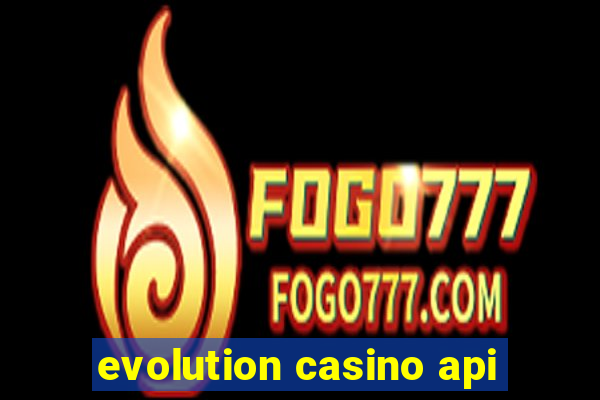 evolution casino api